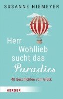 Herr Wohllieb sucht das Paradies 1