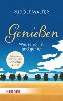 bokomslag Genießen - was schön ist und gut tut