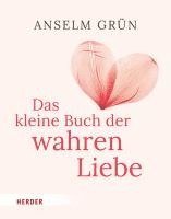 bokomslag Das kleine Buch der wahren Liebe