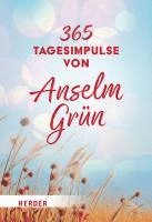 Anselm Grün, Rudolf Walter - 365 Tagesimpulse von Anselm Grün, Inbunden