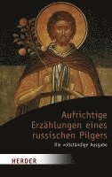 bokomslag Aufrichtige Erzählungen eines russischen Pilgers