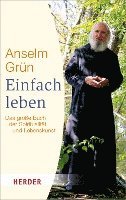 Anselm Grün, Rudolf Walter - Einfach leben, Häftad