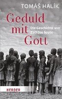bokomslag Geduld Mit Gott: Die Geschichte Von Zachaus Heute