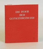 Die Feier der Gemeindemesse. Handausgabe 1