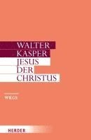 Walter Kasper - Jesus der Christus, Inbunden