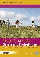 Das große Buch der Spiele und Freizeitideen 1