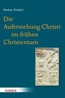 bokomslag Die Auferstehung Christi im frühen Christentum