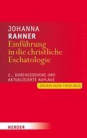 Einfuhrung in Die Christliche Eschatologie: 2., Durchgesehene Und Aktualisierte Auflage 1