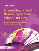 bokomslag Eingewöhnung und Beziehungsaufbau in Krippe und Kita