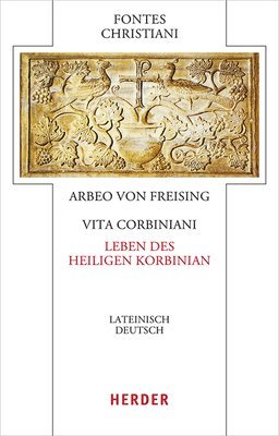 bokomslag Vita sancti Corbiniani - Leben des heiligen Korbinian