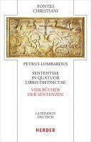 Sententiae in Quatuor Libris Distinctae: Vier Bucher Der Sentenzen