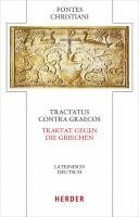 bokomslag Tractatus Contra Graecos - Traktat Gegen Die Griechen: Lateinisch - Deutsch