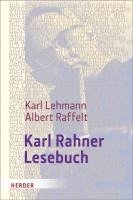 Karl Rahner, Karl Lehmann, Albert Raffelt - Karl Rahner-Lesebuch, Inbunden