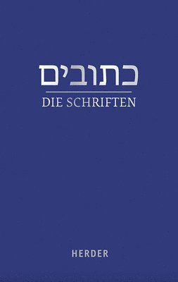 bokomslag Die Schriften: (hebraisch-Deutsch) in Der Revidierten Ubersetzung Von Rabbiner Ludwig Philippson