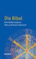 bokomslag Die Bibel: Einheitsubersetzung Der Heiligen Schrift. Altes Und Neues Testament