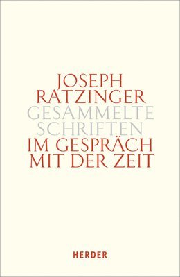 Joseph Ratzinger - Im Gesprach Mit Der Zeit, Inbunden. Tillgänglighet: Lägg i varukorg