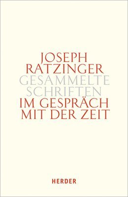 Joseph Ratzinger - Im Gesprach Mit Der Zeit, Inbunden. Tillgänglighet: Lägg i varukorg