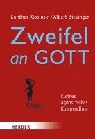 Zweifel an Gott: Kleines Agnostisches Kompendium 1