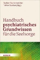 bokomslag Handbuch Psychiatrisches Grundwissen Fur Die Seelsorge