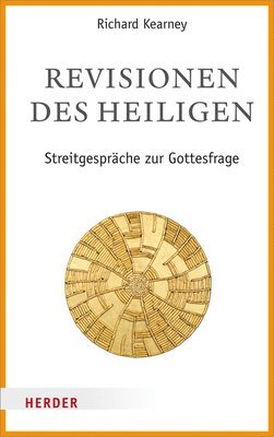 bokomslag Revisionen Des Heiligen: Streitgesprache Zur Gottesfrage