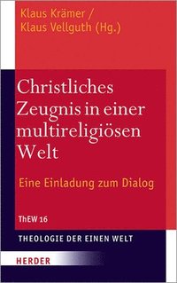 bokomslag Christliches Zeugnis in Einer Multireligiosen Welt