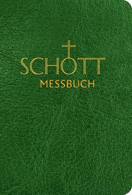 bokomslag Schott Messbuch Fur Die Sonn- Und Festtage Des Lesejahres B: Originaltexte Der Authentischen Deutschen Ausgabe Des Messbuches Und Des Messlektionars