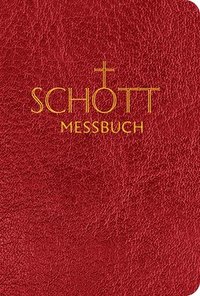 bokomslag Schott Messbuch Fur Die Sonn- Und Festtage Des Lesejahres C: Originaltexte Der Authentischen Deutschen Ausgabe Des Messbuches Und Des Messlektionars