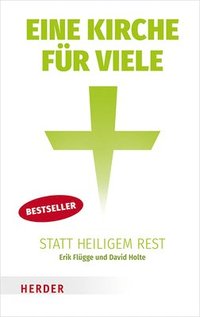 bokomslag Eine Kirche für viele statt heiligem Rest