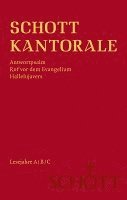 Schott Kantorale: Antwortpsalm, Ruf VOR Dem Evangelium, Hallelujavers. Lesejahre A/B/C 1