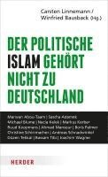 bokomslag Der politische Islam gehört nicht zu Deutschland