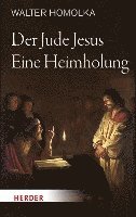 bokomslag Der Jude Jesus - Eine Heimholung