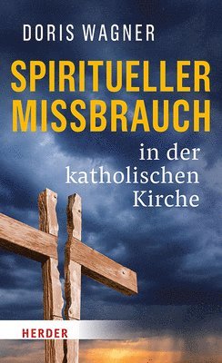 bokomslag Spiritueller Missbrauch in Der Katholischen Kirche