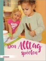 Den Alltag Spielen: Kleine Ubungen Des Praktischen Lebens Nach Maria Montessori 1