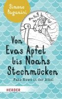 Von Evas Apfel Bis Noahs Stechmucken: Fake News in Der Bibel