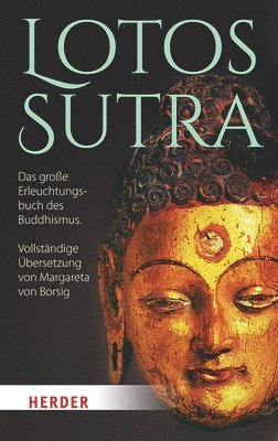 bokomslag Lotos-Sutra: Das Grosse Erleuchtungsbuch Des Buddhismus. Vollstandige Ubersetzung Von Margareta Von Borsig