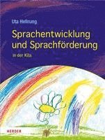 Uta Hellrung - Sprachentwicklung und Sprachförderung, Häftad