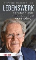 bokomslag Lebenswerk: Freunde Und Theologen Zu Hans Kung