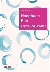 bokomslag Handbuch Kita: Leiten Und Beraten