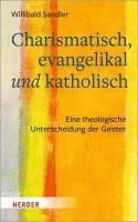 bokomslag Charismatisch, evangelikal und katholisch