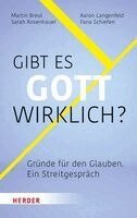 Martin Breul, Aaron Langenfeld, Sarah Rosenhauer, Fana Schiefen - Gibt es Gott wirklich?, Häftad