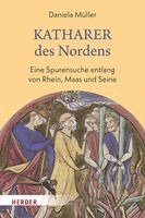 Daniela Müller - Katharer des Nordens, Inbunden