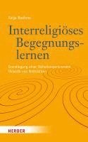 bokomslag Interreligioses Begegnungslernen: Grundlegung Einer Interdisziplinaren Didaktik