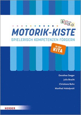 Biko Motorik-Kiste: Spielerisch Kompetenzen Fordern in Der Kita 1