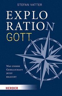 bokomslag Exploration Gott