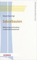 Sakralbauten: Bedeutung Und Funktion in Sakularer Gesellschaft 1