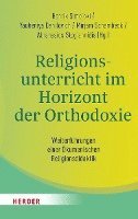 bokomslag Religionsunterricht im Horizont der Orthodoxie
