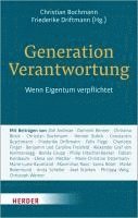 bokomslag Generation Verantwortung: Wenn Eigentum Verpflichtet