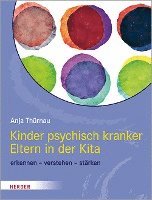 Kinder psychisch kranker Eltern in der Kita 1