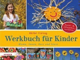 Bärbel Freitag - Blume, Sonne, Herz und Stern, Häftad