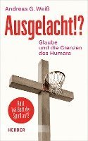 Ausgelacht!?: Glaube Und Die Grenzen Des Humors 1